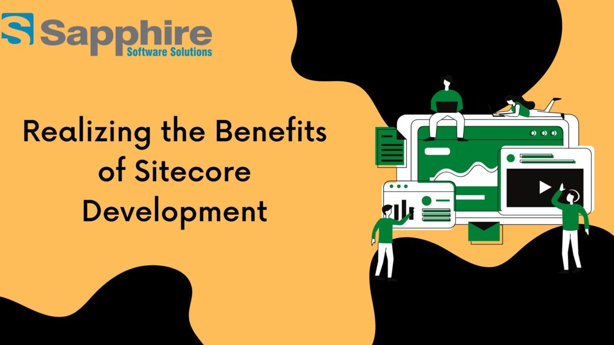 Realizing the Benefits of Sitecore Development