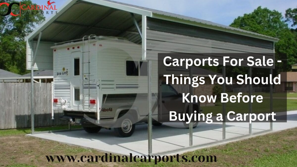 Carports For Sale – Things You Should Know Before Buying a Carport