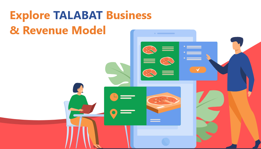 Talabat Business Model: Guide on How to Build an App Like Talabat?