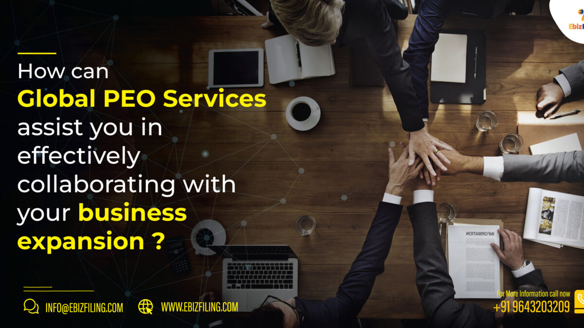 Global PEO Services Collaborate Effectively With Your Business | Ebizfiling