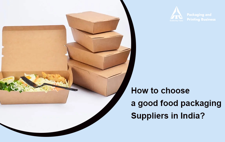 How to choose good food packaging suppliers in India?
