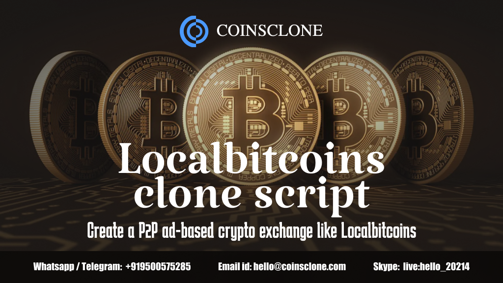 LocalBitcoins Clone Script – Create a P2P Ad-Based Crypto Exchange like LocalBitcoins