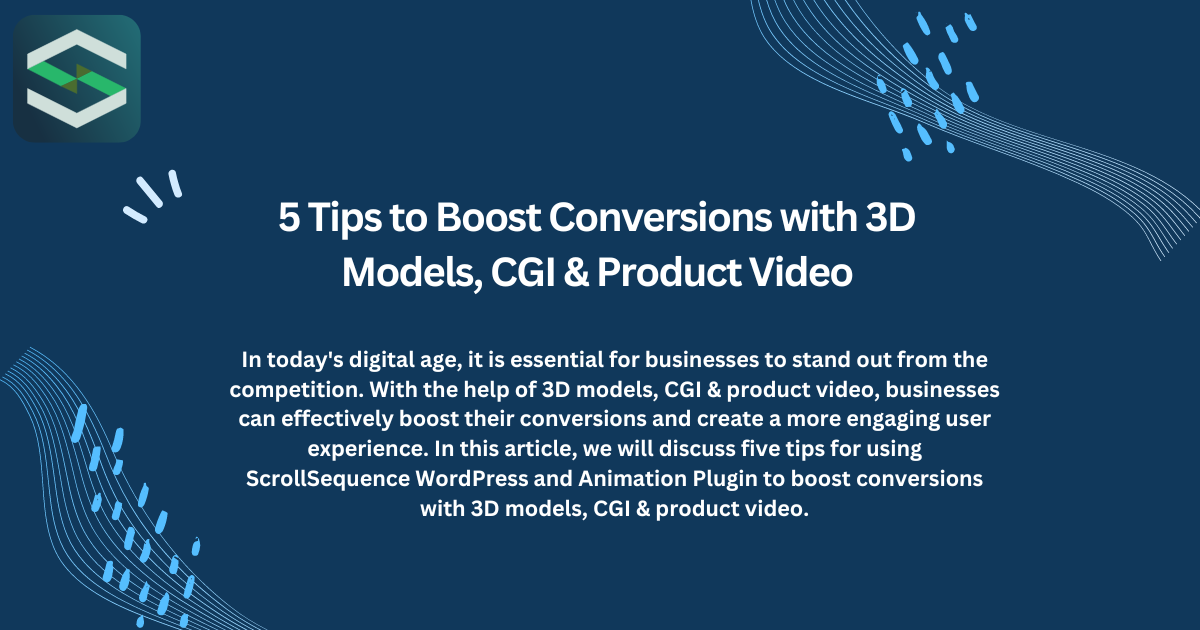 5 Tips to Boost Conversions with 3D Models, CGI & Product Video
