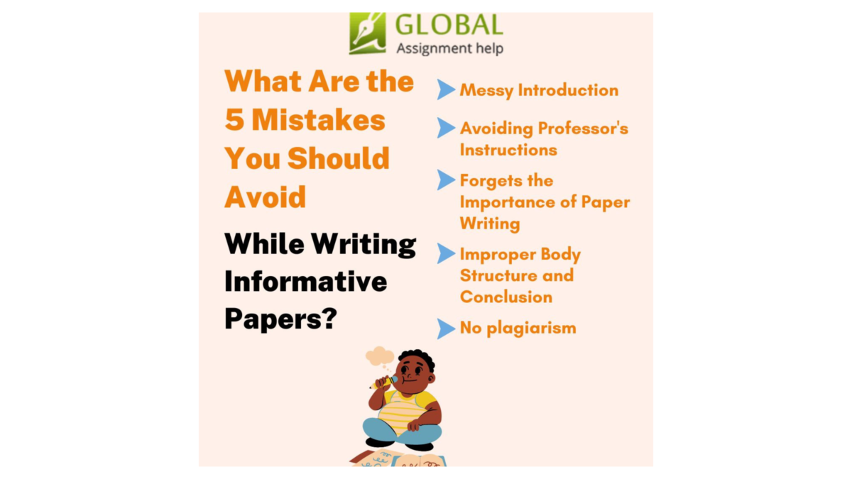 What Are the 5 Mistakes You Should Avoid While Writing Informative Papers?