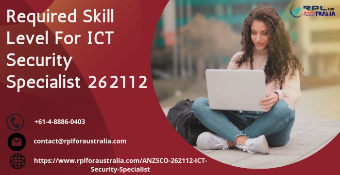 Required Skill Level For ICT Security Specialist 262112