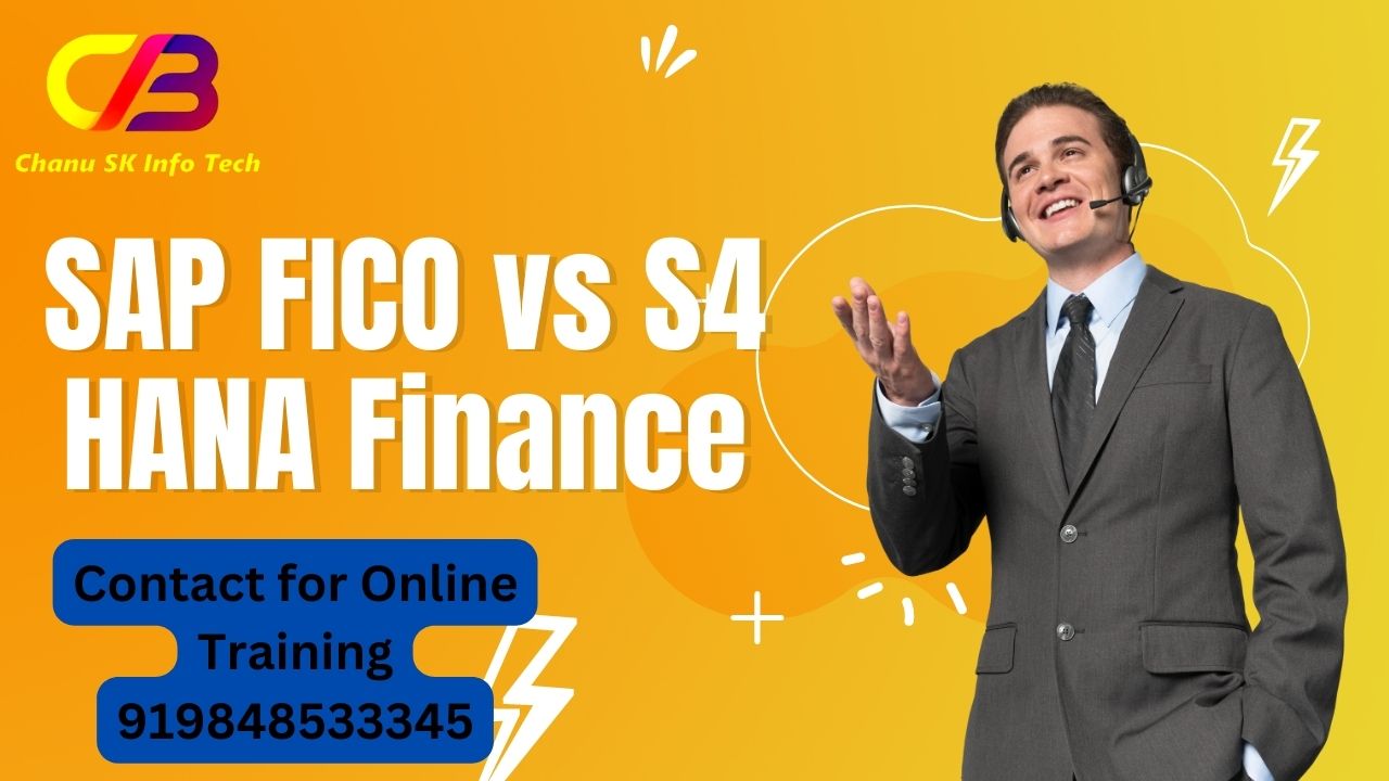 SAP FICO vs S4 HANA Finance