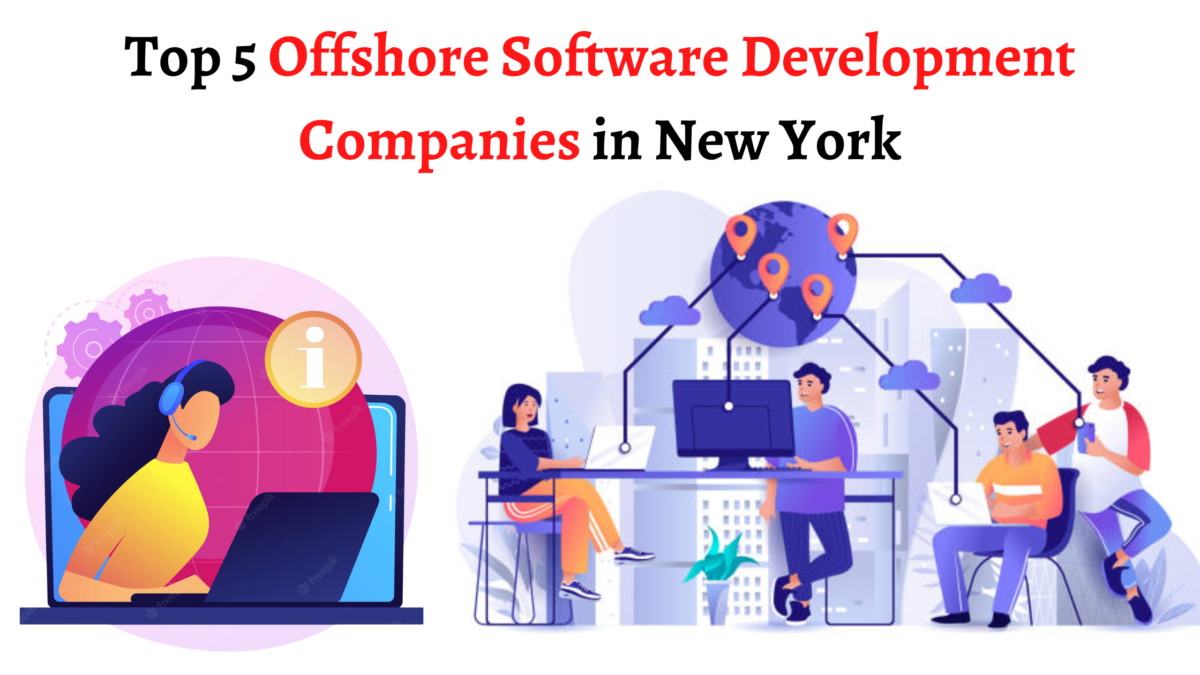 Top 5 Offshore Software Development Companies in New York