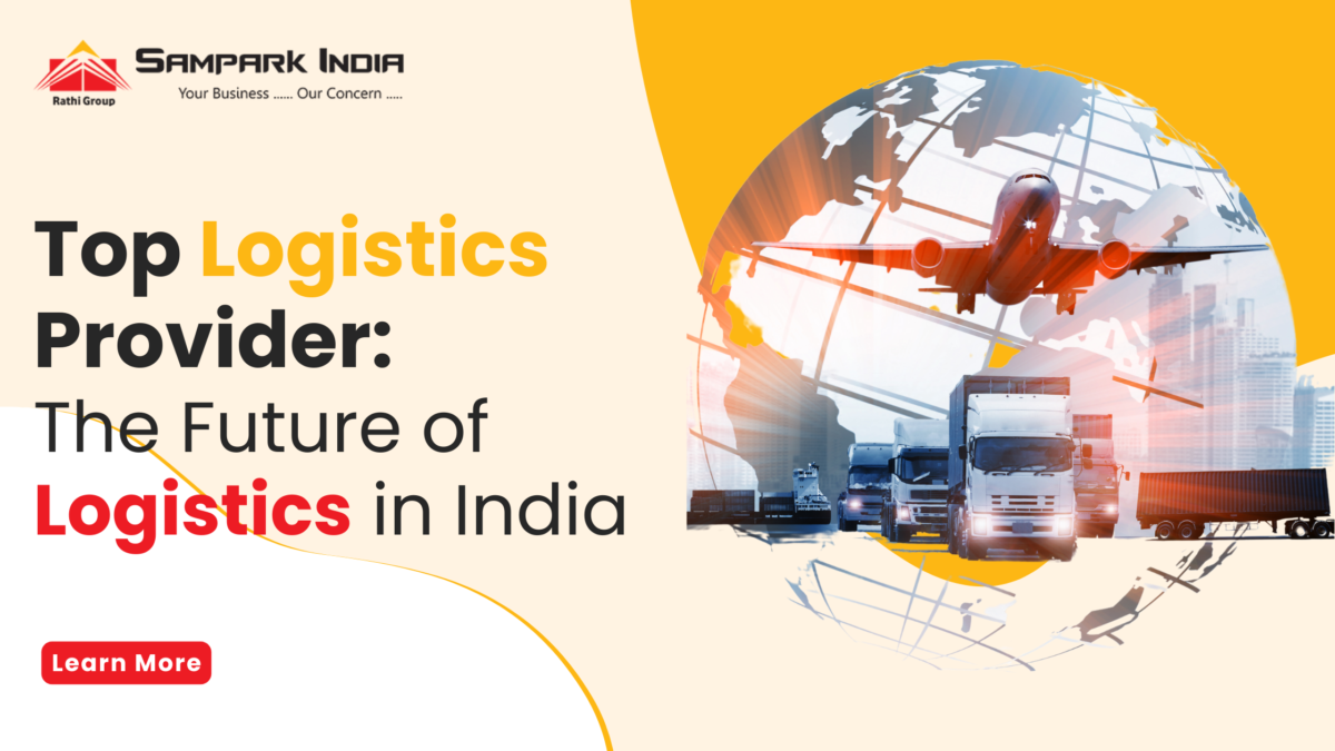 Top Logistics Provider: The Future of Logistics in India