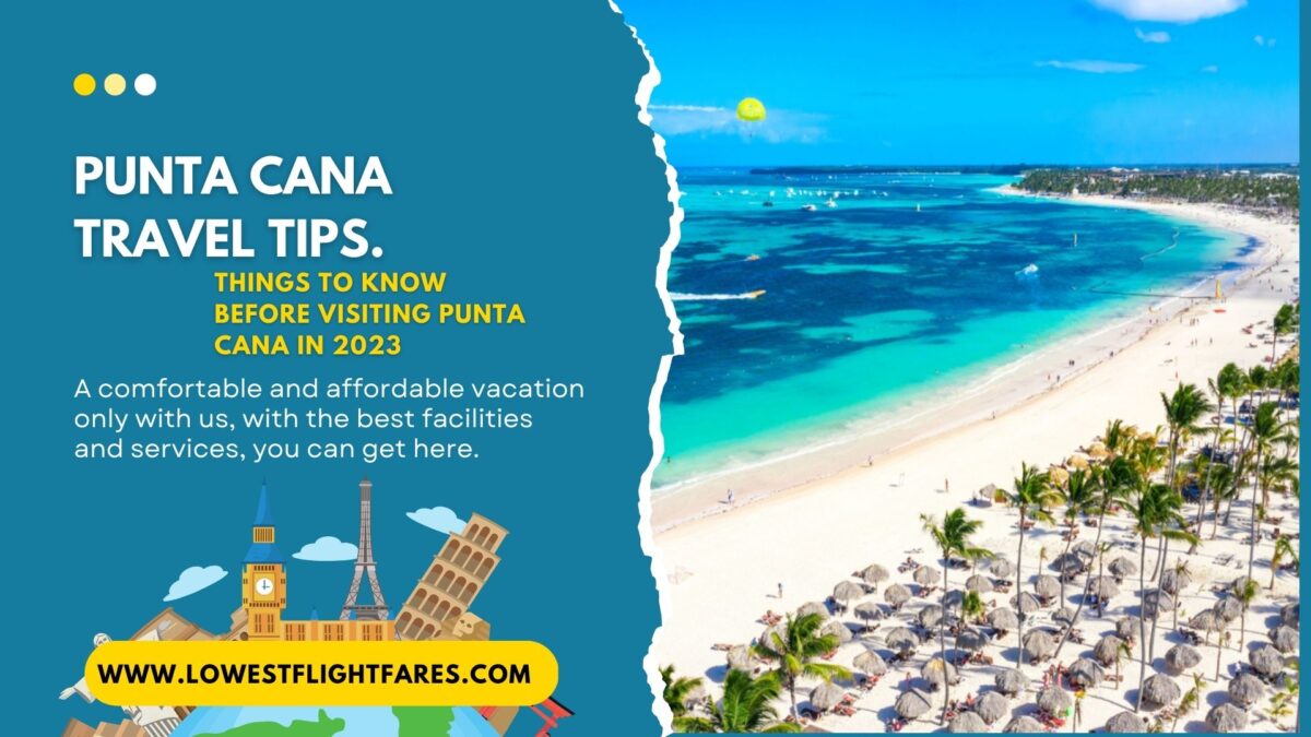 Why should you visit Punta Cana