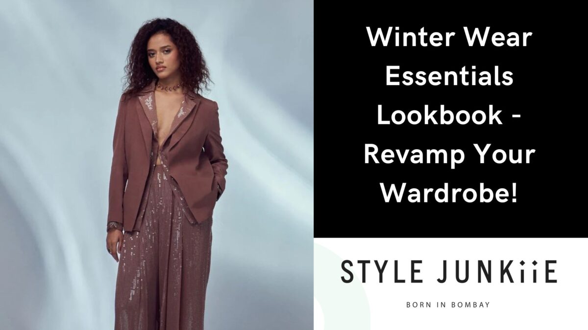 Winter Wear Essentials Lookbook – Revamp Your Wardrobe!