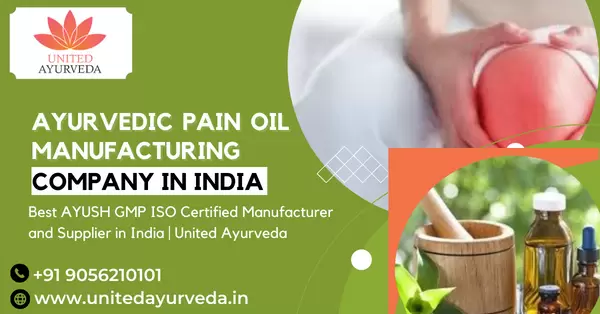 Top Notch Quality Ayurvedic Pain Relief Oil Manufacturing Company