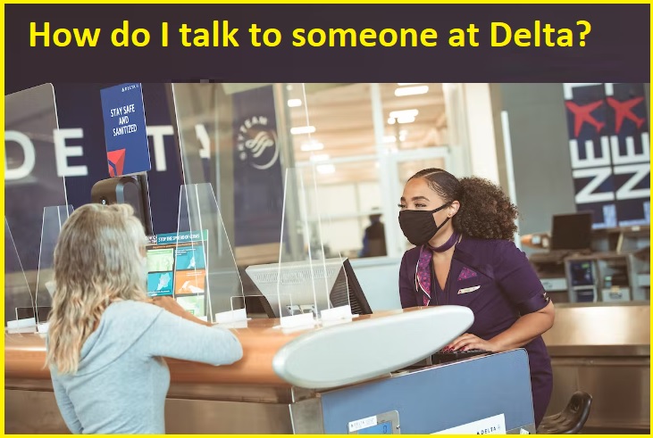 How can I get a speak to human on Delta Airlines?