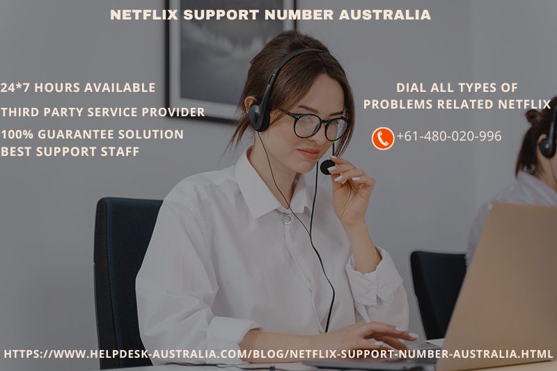 Netflix Phone Number Australia +61-480-020-996
