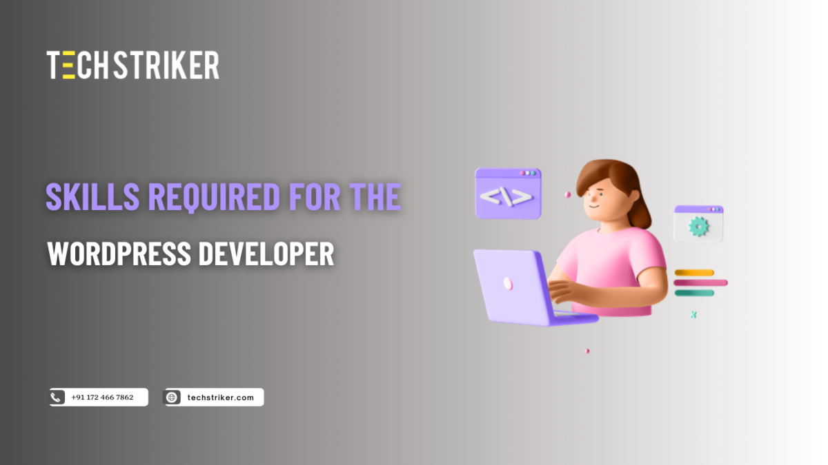 What Are the Skills Required for the WordPress Developer?