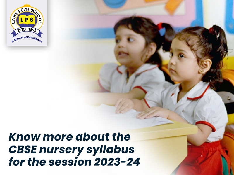 Know about the syllabus of CBSE nursery Class: session 2023-24