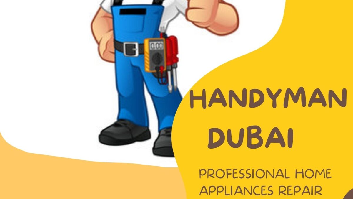 How to get professional handyman in Dubai?