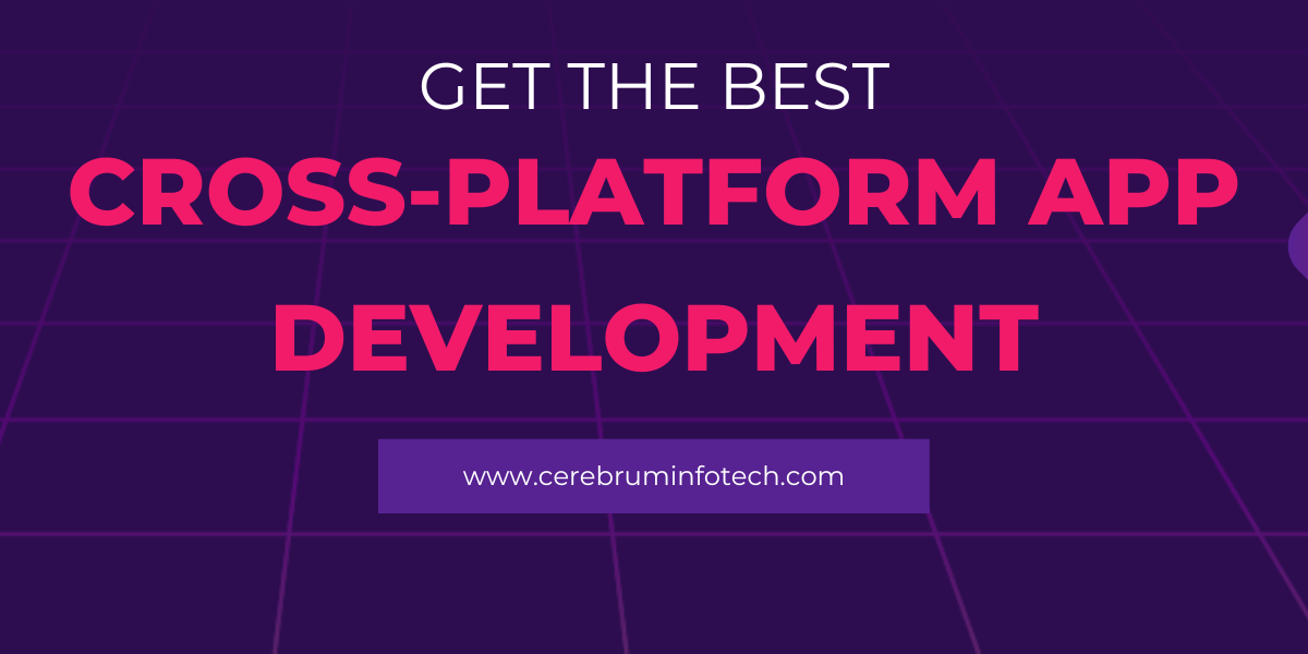 A Guide to Cross Platform App Development Frameworks in 2023