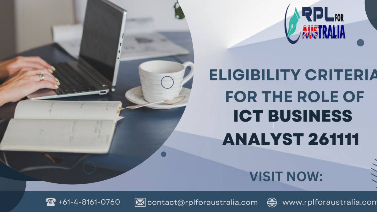 Eligibility Criteria For The Role Of ICT Business Analyst 261111