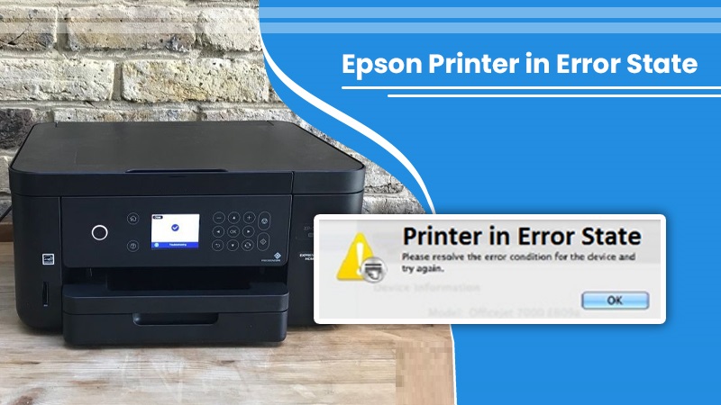 Epson Printer Error State [Solved] | Fix Error State Issue |