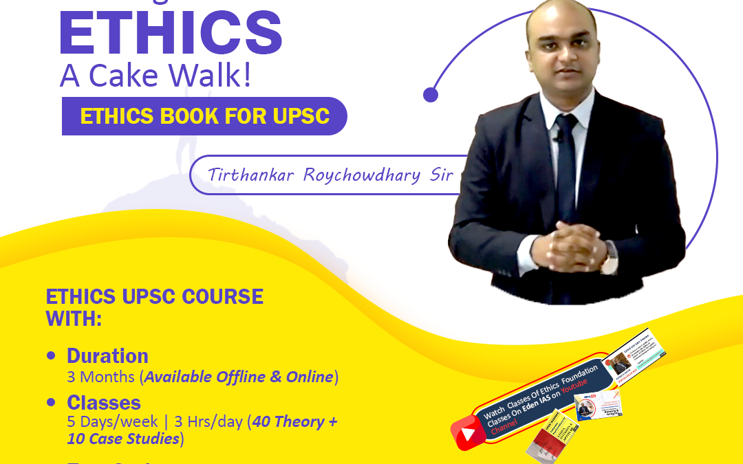 BRIEF ABOUT ETHICS NOTES FOR UPSC