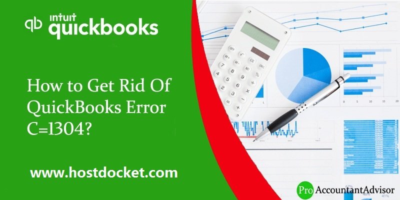 How to Fix QuickBooks Error Code C=1304?
