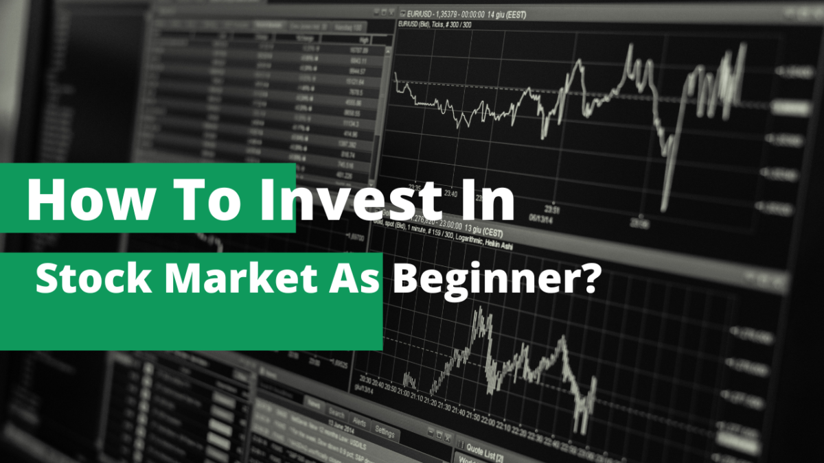 How to invest in stock market as beginner?