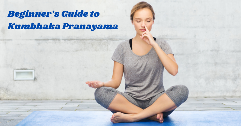 How to do Kumbhaka Pranayama: Benefits & Precautions