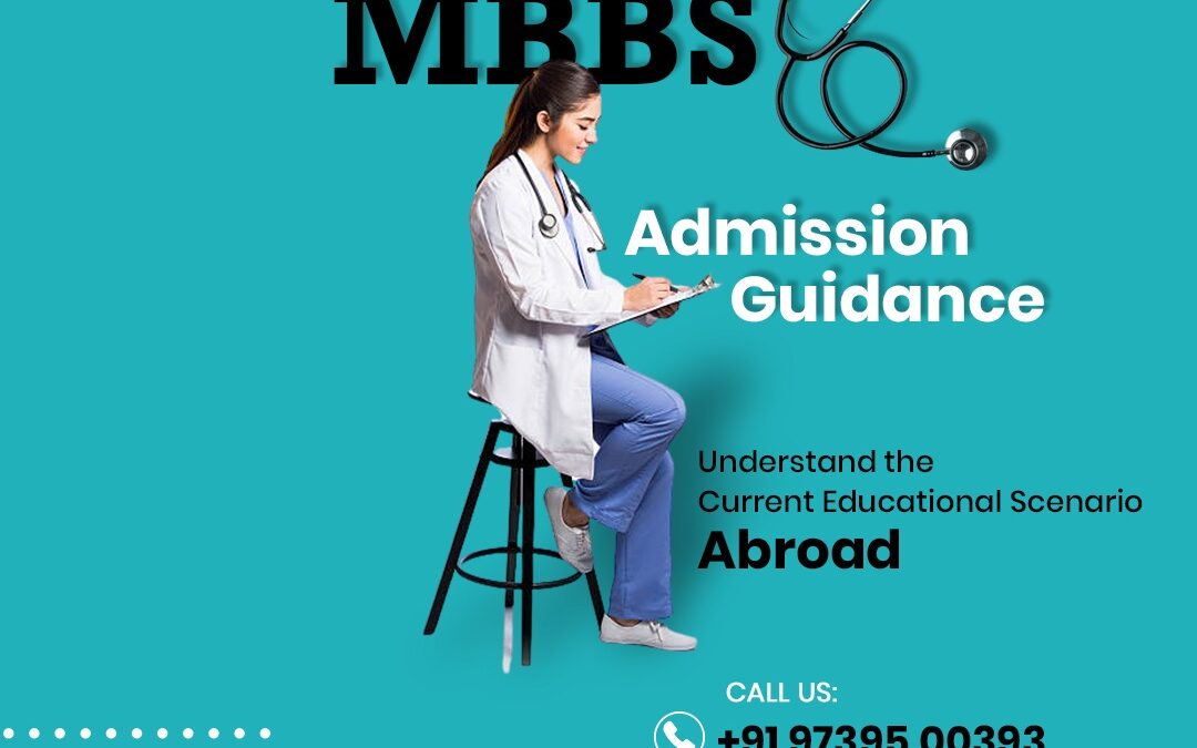 Dreaming of Studying MBBS in Reputable Foreign Countries? Don’t keep dreaming!