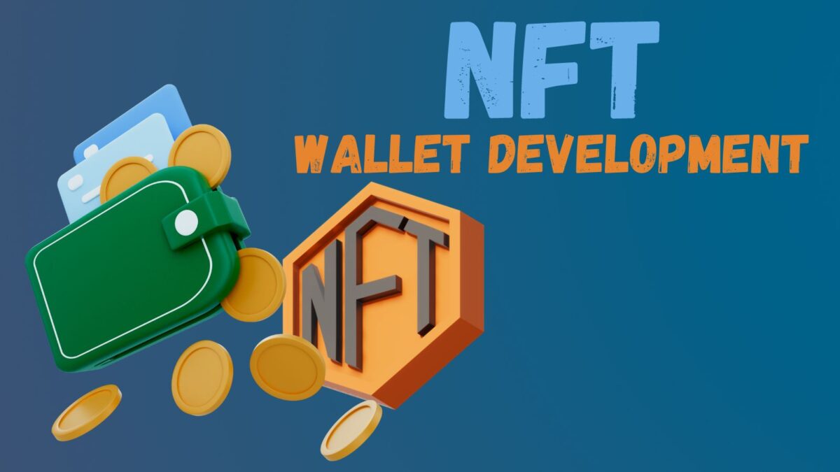 NFT Wallet Development for NFT Marketplace