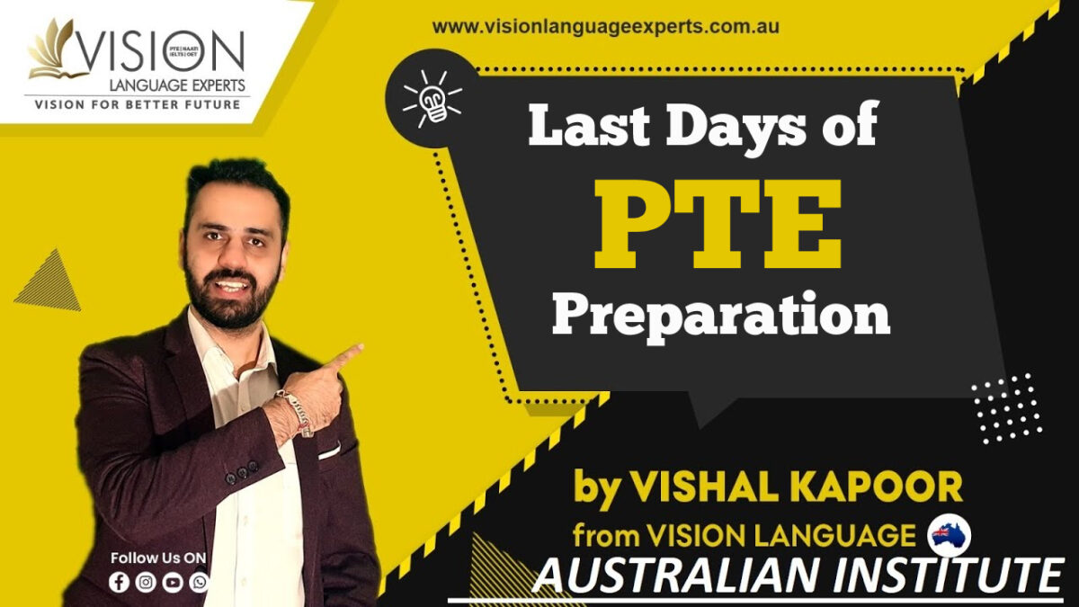 Making the Most of Your Last Days of PTE Preparation