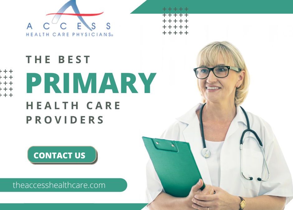 Primary Care Providers: The Key to Achieving and Maintaining Good Health