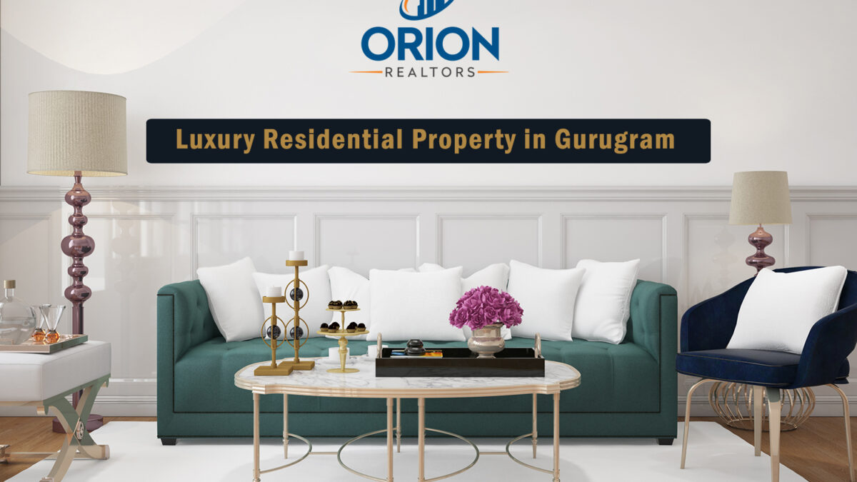 Investing in Residential Property in Gurgaon – Everything You Need to Know