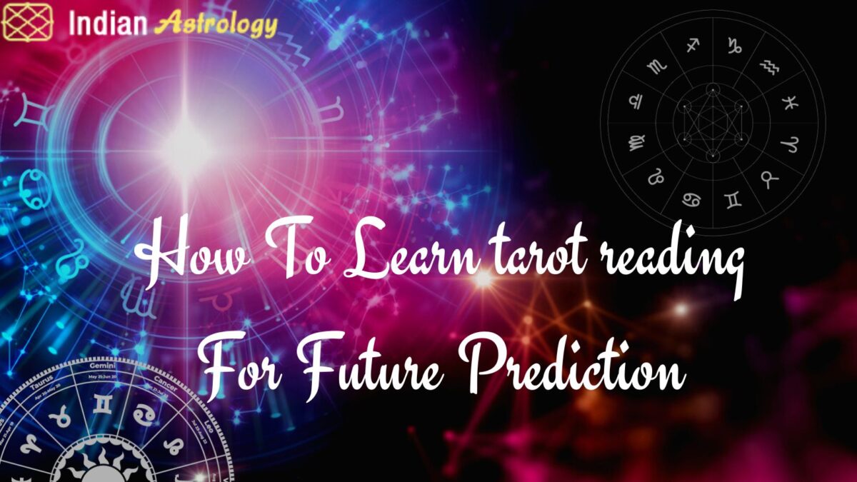 How To Learn tarot reading For Future Prediction