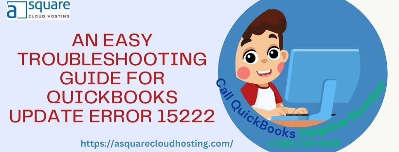 An easy Troubleshooting Guide For QuickBooks Update Error 15222