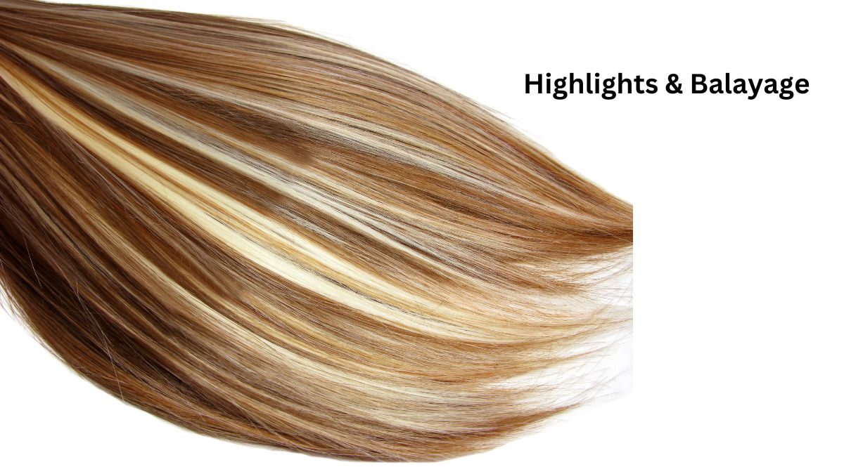 Highlights & Balayage: A Comprehensive Guide to Achieving Your Dream Hair Look
