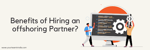 Hire an offshoring Partner