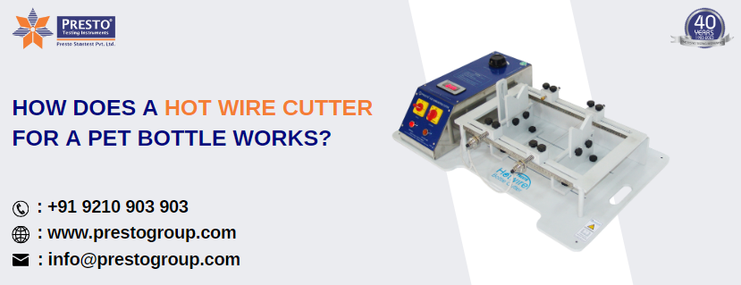 How does a hot wire cutter for a PET bottle works?