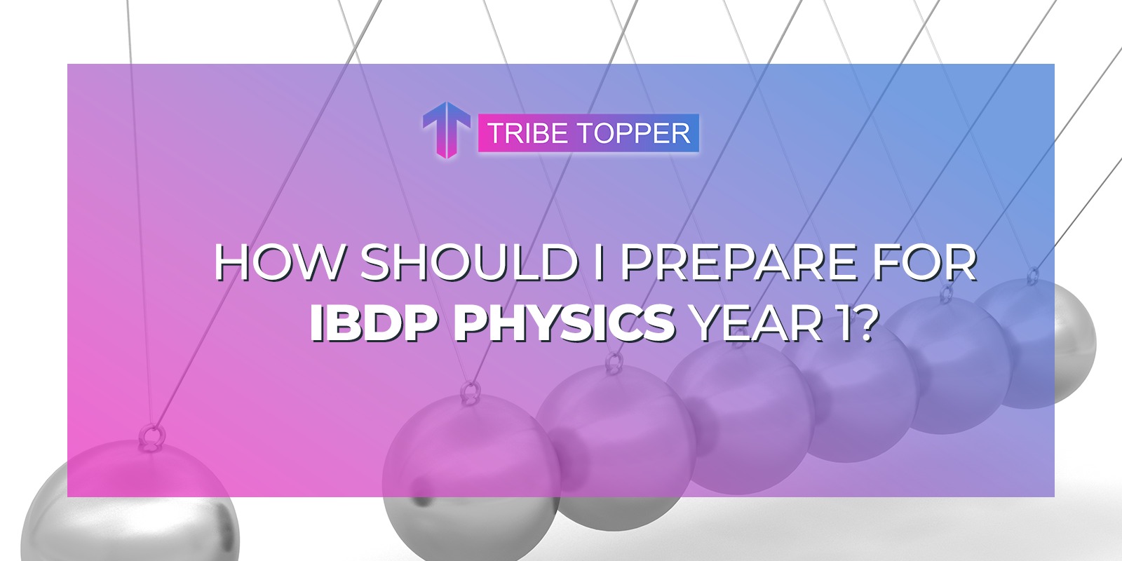 How should I prepare for IBDP physics year 1