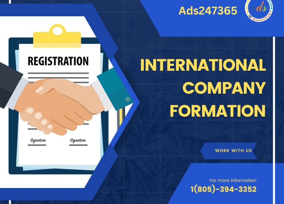 International Company Formation: Steps, Challenges, and Best Practices