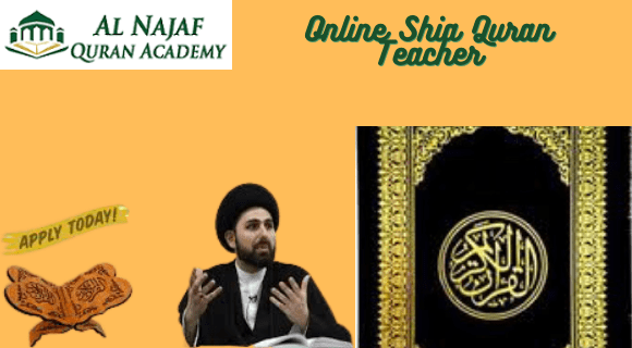 10 Essential Qualities of an Effective Online Shia Quran Teacher