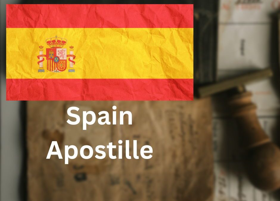Everything About Apostille for Spain