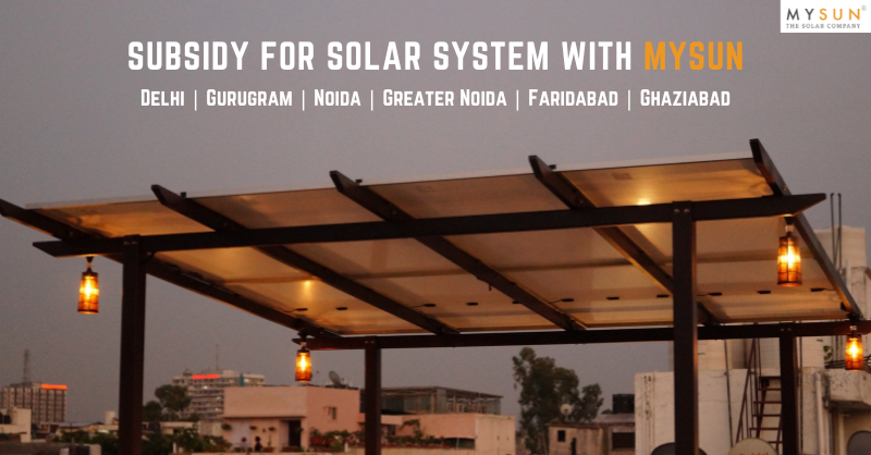Avail Huge Subsidy on Home Solar Systems When You Go Solar with MYSUN