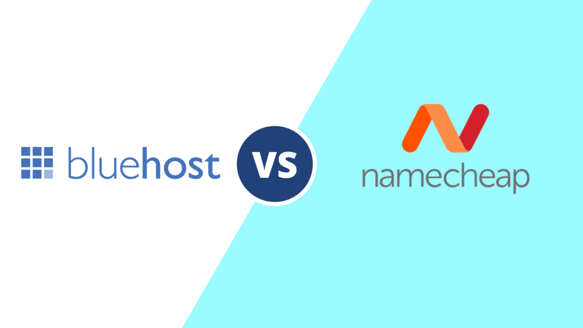 Bluehost vs Namecheap: Which Host Is Best For You & Your Site?