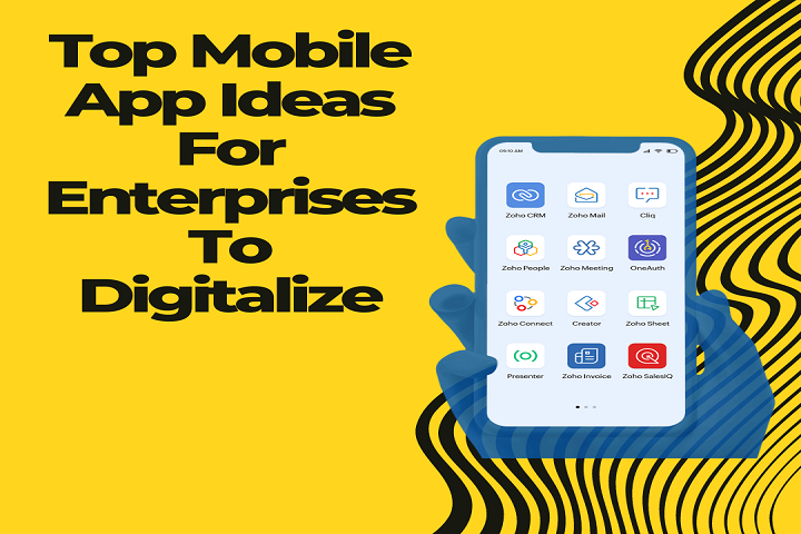 Top Mobile App Ideas For Enterprises To Digitalize