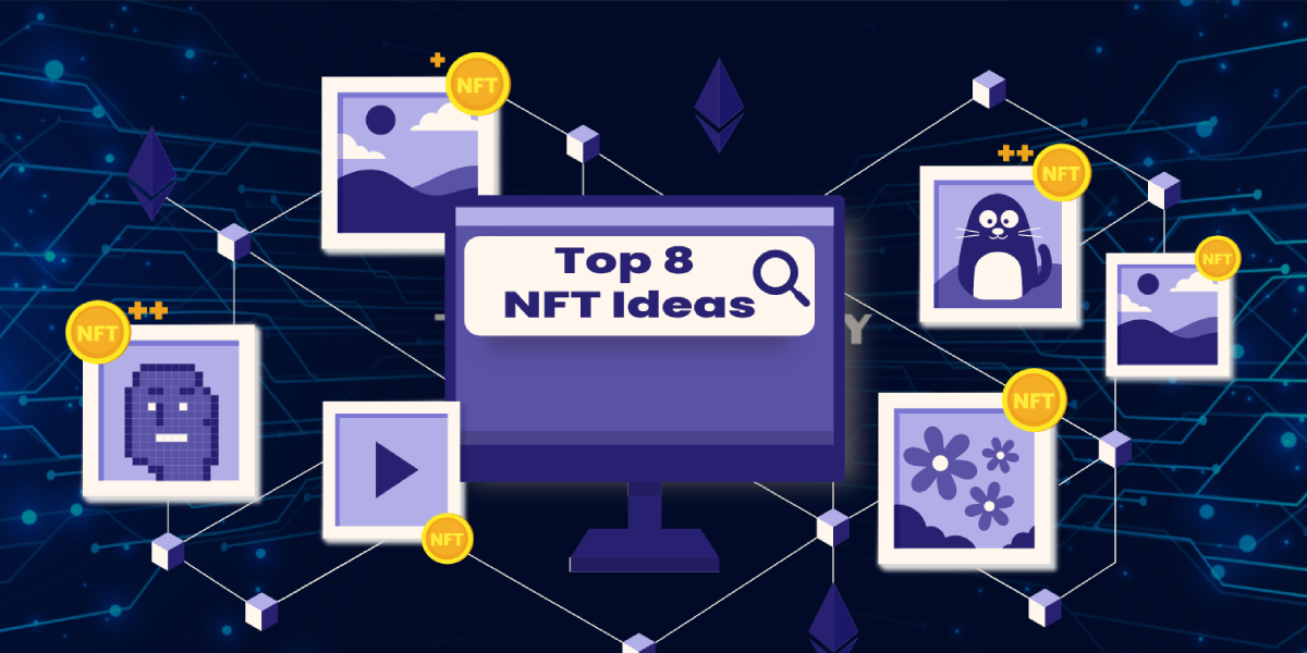 Top-notch NFT Business Ideas in 2023