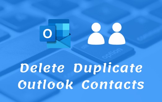 How to Eliminate Duplicate Contacts in Outlook Account?