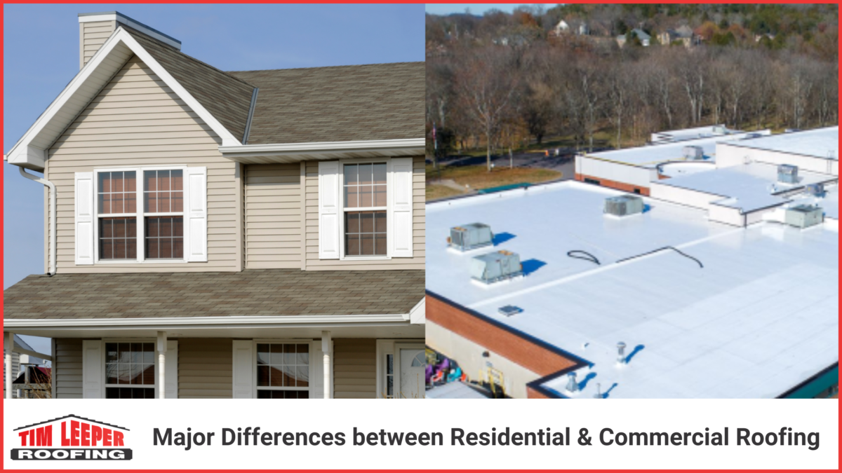 Major Differences between Residential & Commercial Roofing
