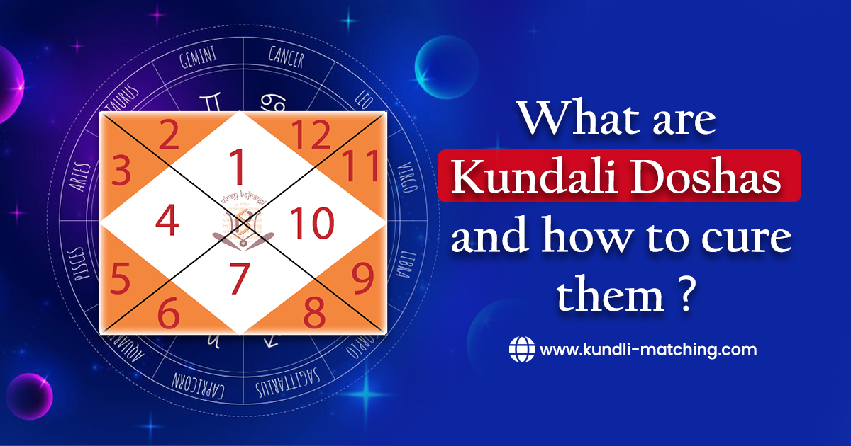 What are Kundali Doshas and How to Cure Them?