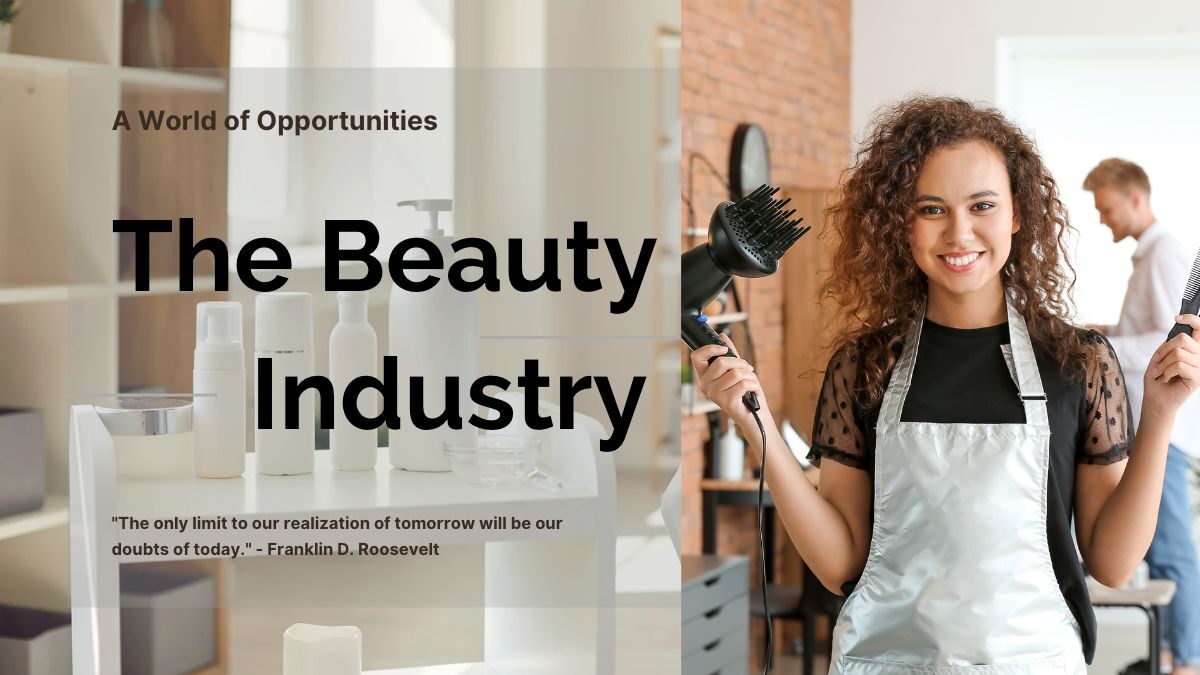 The Beauty Industry – A World of Opportunities