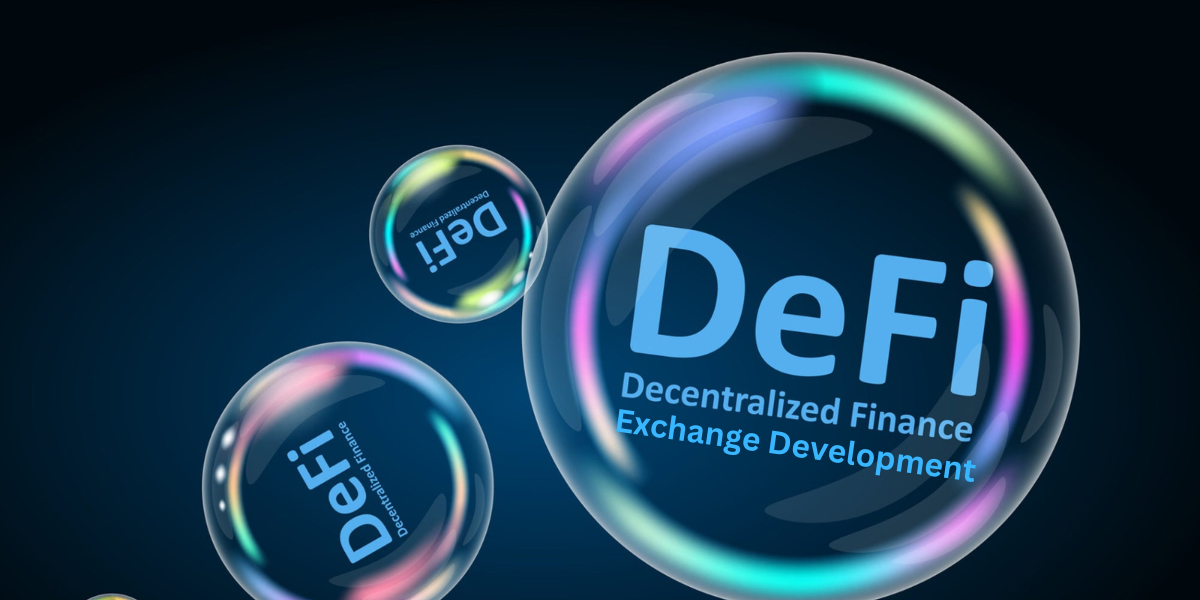 Building a DeFi Exchange: Embracing the Revolution of Decentralized Finance